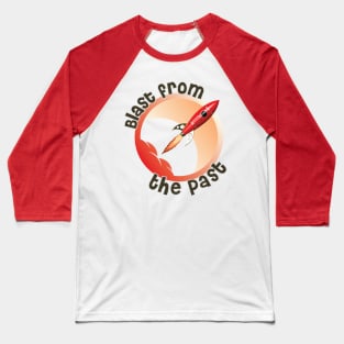 Blast from the Past Baseball T-Shirt